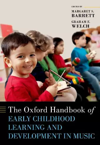 The Oxford Handbook of Early Childhood Learning and Development in Music cover