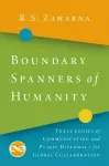 Boundary Spanners of Humanity cover