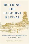 Building the Buddhist Revival cover