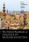 The Oxford Handbook of Politics in Muslim Societies cover