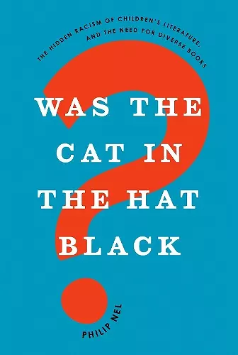 Was the Cat in the Hat Black? cover