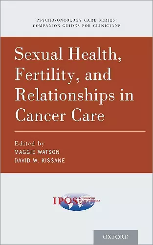 Sexual Health, Fertility, and Relationships in Cancer Care cover