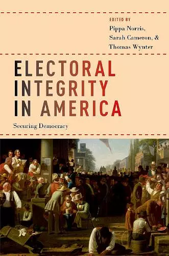 Electoral Integrity in America cover