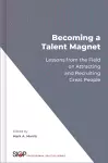 Becoming a Talent Magnet cover