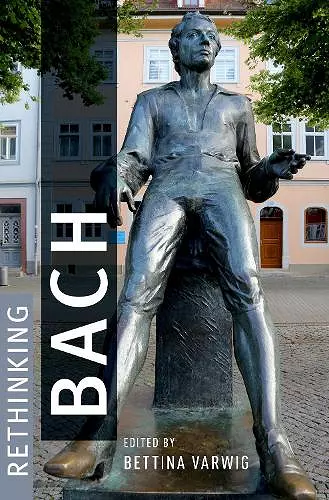 Rethinking Bach cover