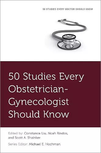 50 Studies Every Obstetrician-Gynecologist Should Know cover