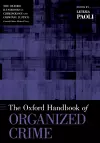 The Oxford Handbook of Organized Crime cover