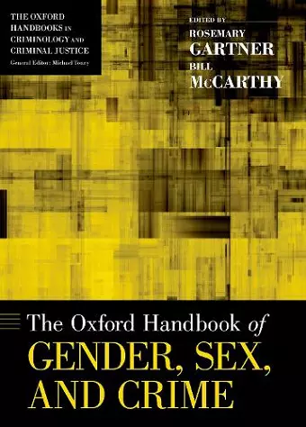 The Oxford Handbook of Gender, Sex, and Crime cover