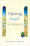 Opening Israel's Scriptures cover