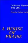 A House of Praise: Collected Hymns 1961-2001 cover