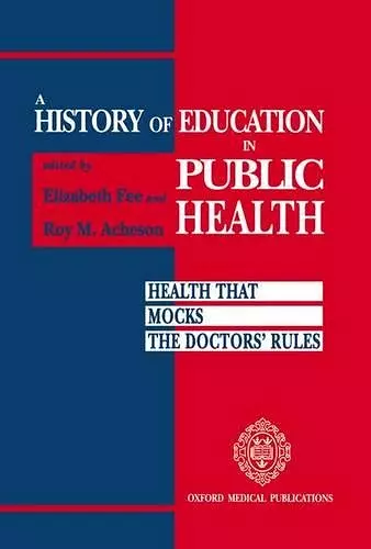 A History of Education in Public Health cover