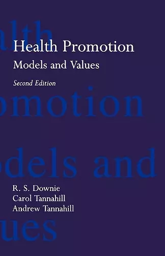 Health Promotion: Models and Values cover