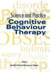 Science and Practice of Cognitive Behaviour Therapy cover