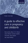 Guide to Effective Care in Pregnancy and Childbirth cover