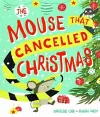 The Mouse that Cancelled Christmas cover