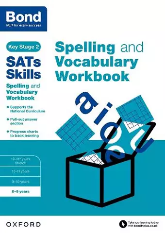 Bond SATs Skills Spelling and Vocabulary Workbook cover