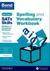 Bond SATs Skills Spelling and Vocabulary Workbook cover