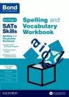 Bond SATs Skills Spelling and Vocabulary Stretch Workbook cover