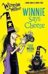 Winnie and Wilbur: Winnie Says Cheese cover