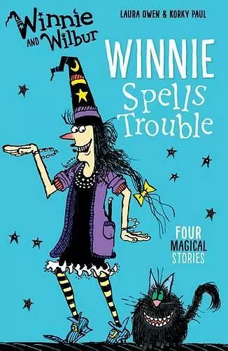 Winnie and Wilbur: Winnie Spells Trouble cover