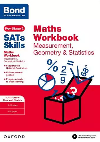 Bond SATs Skills: Maths Workbook: Measurement, Geometry & Statistics 10-11 Years cover