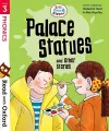 Read with Oxford: Stage 3: Biff, Chip and Kipper: Palace Statues and Other Stories cover