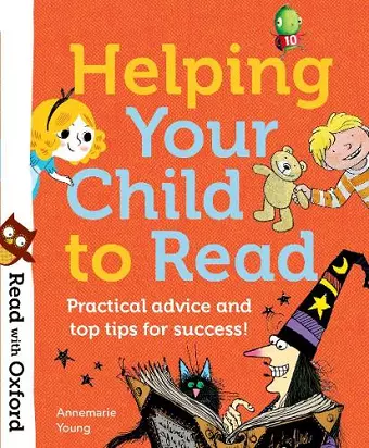 Read with Oxford: Helping Your Child to Read: Practical advice and top tips! cover