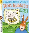 Read with Oxford: Stage 2: Julia Donaldson's Songbirds: Ron Rabbit's Egg and Other Stories cover