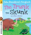Read with Oxford: Stage 2: Julia Donaldson's Songbirds: The Trunk and The Skunk and Other Stories cover