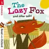 Read with Oxford: Stage 3: Phonics: The Lazy Fox and Other Tales cover