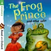 Read with Oxford: Stage 4: Phonics: The Frog Prince and Other Tales cover