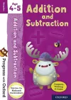 Progress with Oxford: Progress with Oxford: Addition and Subtraction Age 4-5 - Practise for School with Essential Maths Skills cover