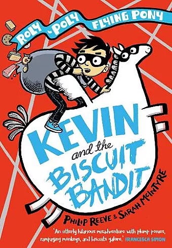 Kevin and the Biscuit Bandit: A Roly-Poly Flying Pony Adventure cover