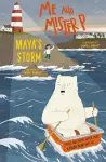 Me and Mister P: Maya's Storm cover