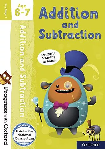 Progress with Oxford: Addition and Subtraction Age 6-7 cover
