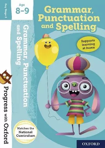 Progress with Oxford:: Grammar, Punctuation and Spelling Age 8-9 cover