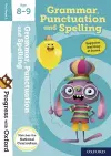 Progress with Oxford:: Grammar, Punctuation and Spelling Age 8-9 cover