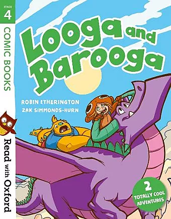 Read with Oxford: Stage 4: Comic Books: Looga and Barooga cover