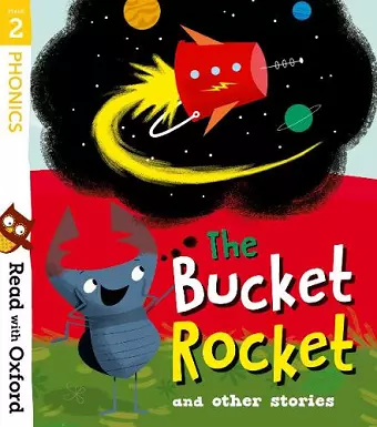 Read with Oxford: Stage 2: The Bucket Rocket and Other Stories cover