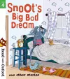 Read with Oxford: Stage 4: Snoot's Big Bad Dream and Other Stories cover