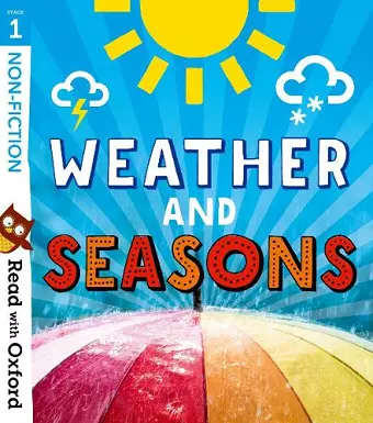 Read with Oxford: Stage 1: Non-fiction: Weather and Seasons cover