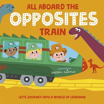 All Aboard the Opposites Train cover