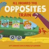 All Aboard the Opposites Train cover