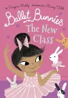Ballet Bunnies: The New Class cover