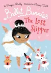 Ballet Bunnies: The Lost Slipper cover