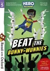 Read with Oxford: Stage 5: Hero Academy: Beat the Bunny-Wunnies cover
