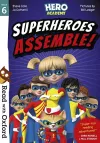 Read with Oxford: Stage 6: Hero Academy: Superheroes Assemble! cover