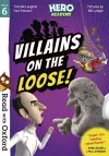 Read with Oxford: Stage 6: Hero Academy: Villains on the Loose! cover
