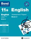 Bond 11+ English Assessment Papers 10-11 Years Book 2: For 11+ GL assessment and Entrance Exams cover