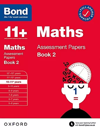 Bond 11+ Maths Assessment Papers 10-11 Years Book 2: For 11+ GL assessment and Entrance Exams cover